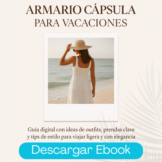 Guía digital: Armario cápsula para vacaciones V2025